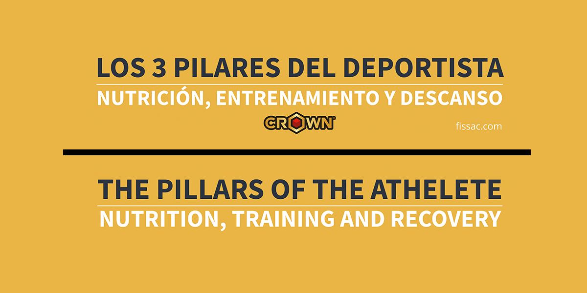 LOS 3 PILARES DEL DEPORTISTA: NUTRICIÓN, ENTRENAMIENTO Y DESCANSO